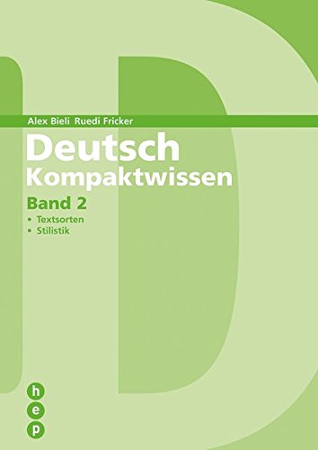Deutsch Kompaktwissen - Band 2 | Schülerbuch: Textsorten, Stilistik