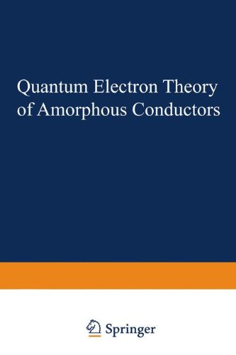 Quantum Electron Theory of Amorphous Conductors