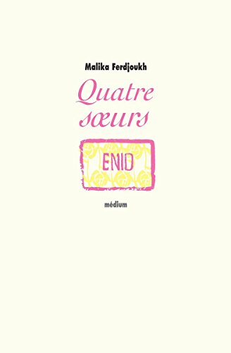 Quatre sœurs, tome 1 : Enid
