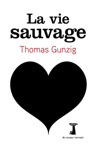 La vie sauvage La vie sauvage