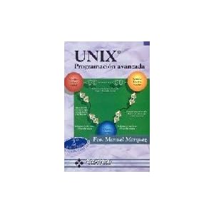 UNIX. Programación avanzada. 2ª edición.