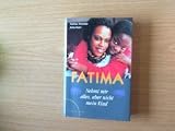 Cover zum Buch Fatima: Nehmt mir alles, aber nicht m...