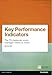 Key Performance Indicators (KPI): The 75 measures every manager needs to know (Financial Times) by Bernard Marr