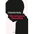 Die verlassene Generation