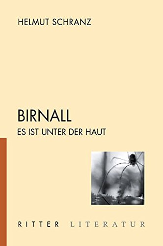 Birnall: Es ist unter der Haut