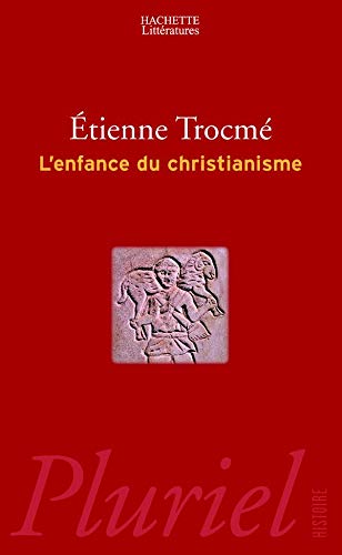 Télécharger L'enfance du christianisme Francais PDF