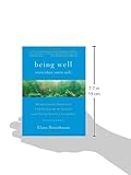 Image de Being Well Even When You're Sick: Mindfulness Practices for People With Cancer and Other Serious Illnesses