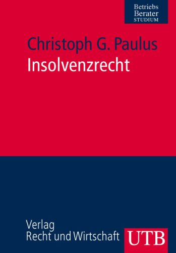 Insolvenzrecht (Uni-Taschenbücher M)