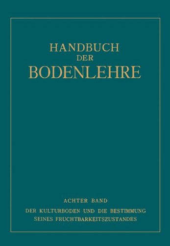 Preisvergleich Produktbild Der Kulturboden und die Bestimmung Seines Fruchtbarkeitsustandes