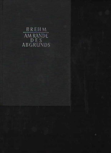 Brehm am Rande des Abgrunds, von lenin bis Truman, Stocker, 651 Seiten