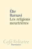 Les religions meurtrières