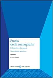 Storia della scenografia. Dall'antichità Storia della scenografia. Dall'antichità