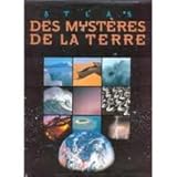 Atlas des mystères de la terre