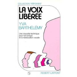 <a href="/node/29763">Voix libérée  Une nouvelle technique pour l'art lyrique et la rééducation vocale (La)</a>