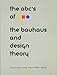 Produktbild ABC's of Triangle, Square, Circle: The Bauhaus and Design Theory