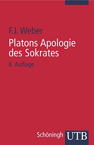 Download UTB Uni-Taschenbücher, Bd.57, Platons Apologie des Sokrates Download UTB Uni-Taschenbücher, Bd.57, Platons Apologie des Sokrates