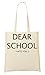 Produktbild ToteWorld Dear School I Hate You Funny Student Slogan Tragetasche Einkaufstasche