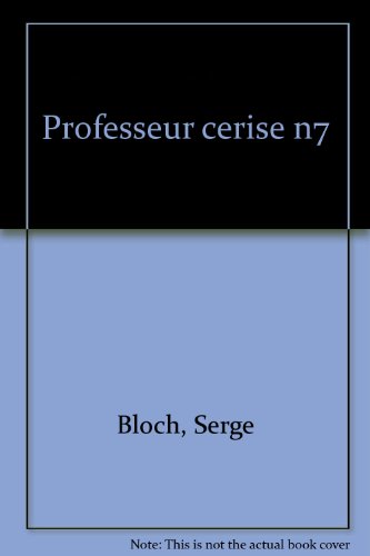 Le  Professeur Cerise
