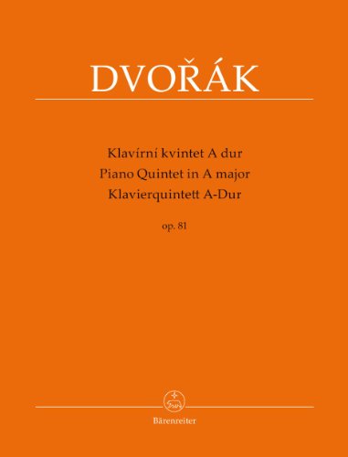 Preisvergleich Produktbild Klavierquintett A-Dur op. 81: Partitur und Stimmen
