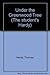 Under the Greenwood Tree (The student's Hardy) by 