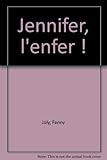 Jennifer, l'enfer !