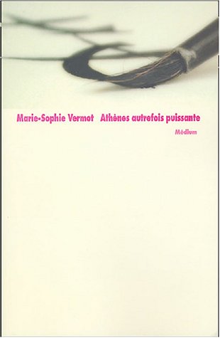 couverture de : Ath&egrave;nes, autrefois puissante