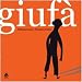 Giufà - Chiara Carrer, Francesca M. Corrao