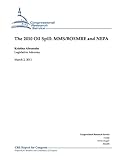 Image de The 2010 Oil Spill: MMS/BOEMRE and NEPA (English Edition)