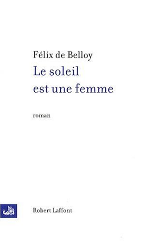 couverture de : Soleil est une femme, le
