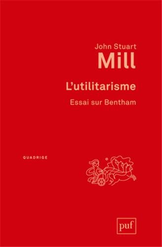 Télécharger L'utilitarisme : Essai sur Bentham PDF Fichier