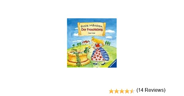 Erste Marchen Der Froschkonig Amazon De Rosemarie Kunzler