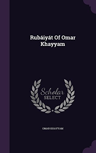 Télécharger Rubaiyat of Omar Khayyam livre En ligne