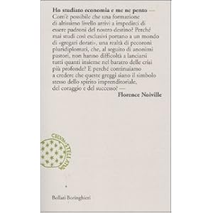 Ho studiato economia e me ne pento