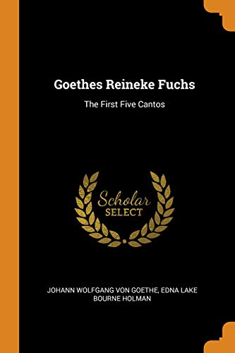 Preisvergleich Produktbild Goethes Reineke Fuchs: The First Five Cantos