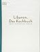 Produktbild Libanon. Das Kochbuch: Mezze, Manakish und Taboulé