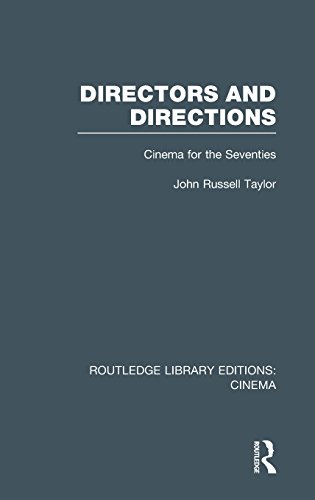 Directors and Directions: Cinema for the Seventies (Routledge Library Editions: Cinema)