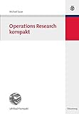 Operations Research kompakt (Betriebswirtschaftslehre kompakt) by Michael Sauer