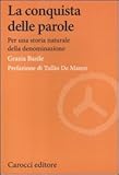 Image de La conquista delle parole. Per una storia naturale