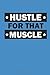 Produktbild HUSTLE FOR THAT MUSCLE: Notizbuch Fitness Geschenk Notebook Sport Journal 6x9 lined