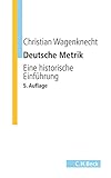 Image de Deutsche Metrik: Eine historische Einführung (C. H. Beck Studium)