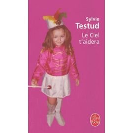 le  Ciel t'aidera : Roman