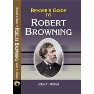 Reader's Guide to Robert Browning
