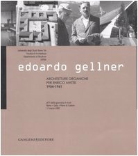 Download Edoardo Gellner. Architetture organiche per Enrico Mattei 1954-1961. Atti della giornata di studi (Roma, Gela, Pieve di Cadore 17 marzo 2005) Download Edoardo Gellner. Architetture organiche per Enrico Mattei 1954-1961. Atti della giornata di studi (Roma, Gela, Pieve di Cadore 17 marzo 2005)