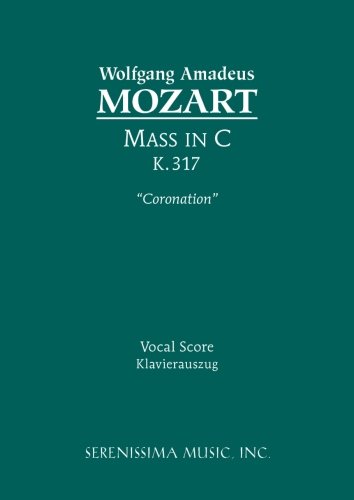 Mass in C major 'Coronation', K.317: Vocal score