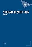 Image de S'indigner ne suffit plus: France, ta République fout le camp