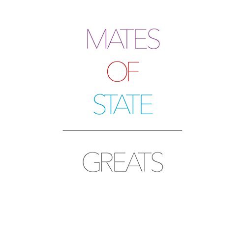 Preisvergleich Produktbild Greats by Mates of State (2013-08-03)