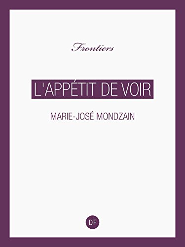 Download L'Appétit de voir (Frontiers) Download L'Appétit de voir (Frontiers)