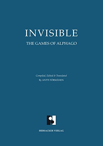 Preisvergleich Produktbild Invisible. The Games of AlphaGo (Hardcover)