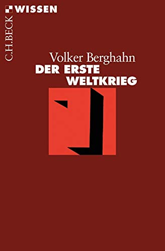 Der Erste Weltkrieg (Beck'sche Reihe)