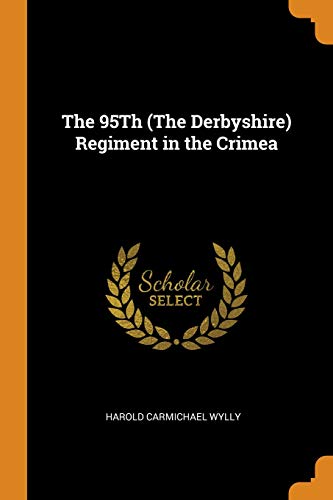 Preisvergleich Produktbild The 95th (the Derbyshire) Regiment in the Crimea